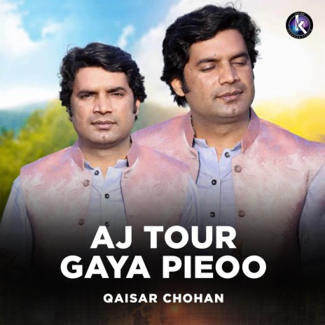 Aj Tour Gaya Pieoo | Boomplay Music