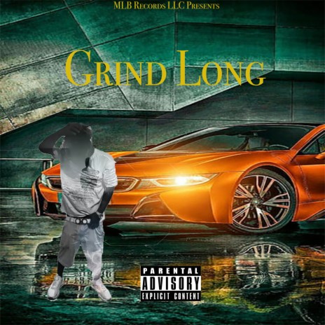 Grind Long | Boomplay Music