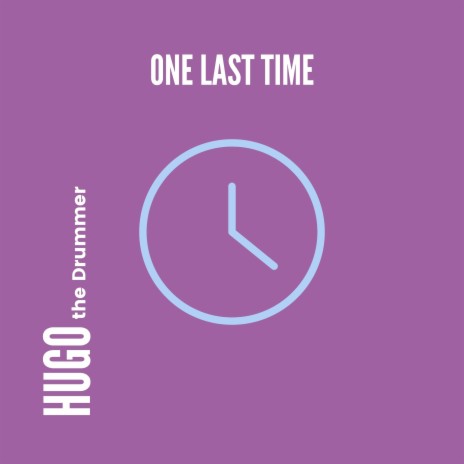 One Last Time | Boomplay Music