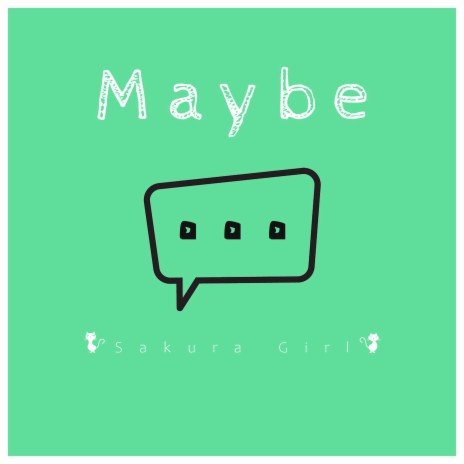 Maybe | Boomplay Music