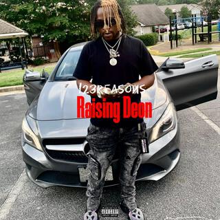 Raising Deon (Blac Cartel Records)