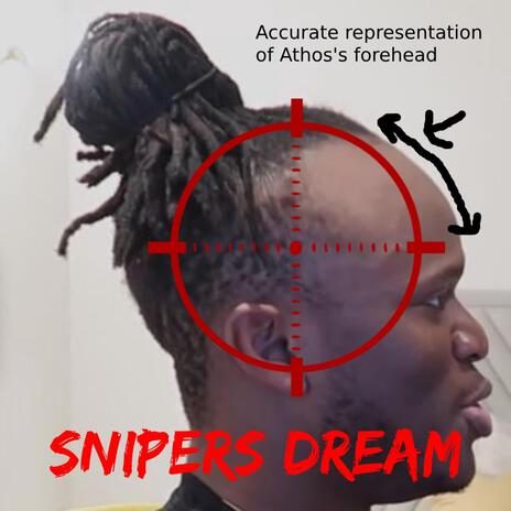 Sniper's Dream | Boomplay Music