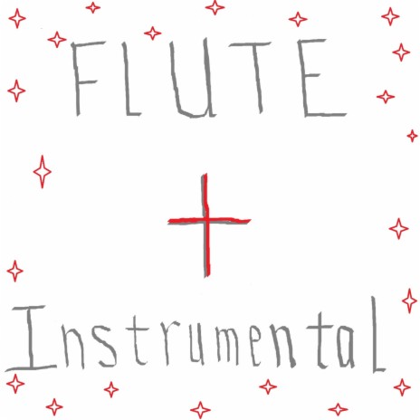 Flute and Instrumental | Boomplay Music