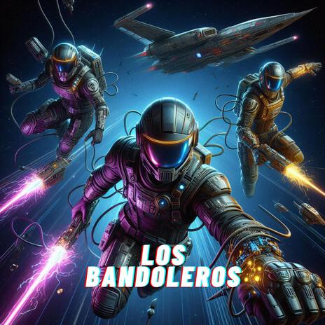 Los Bandoleros | Boomplay Music