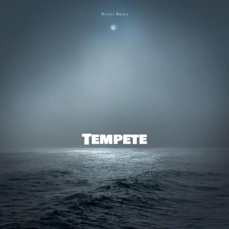 Tempete ft. Th4 | Boomplay Music