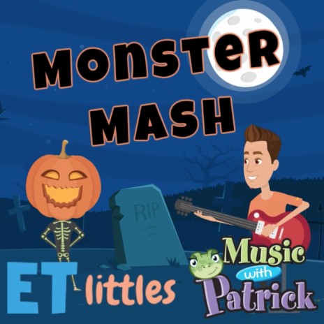 Monster Mash ft. Mr. Patrick | Boomplay Music