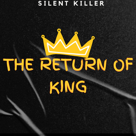 The Return of King | Boomplay Music