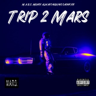 TRIP 2 MARS