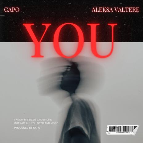 You ft. Aleksa Valtere | Boomplay Music