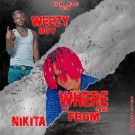 Where We Come From ft. Weezy Boy