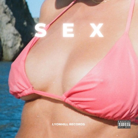 SEX | Boomplay Music