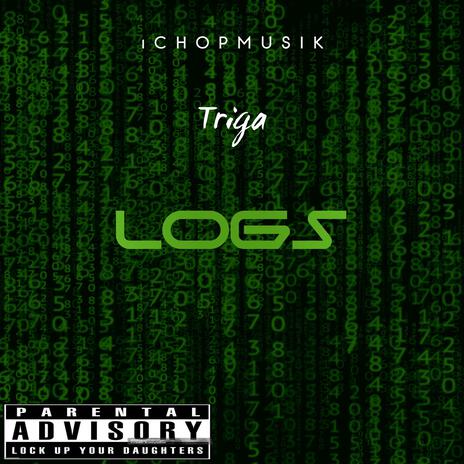 Logs ft. Trigah | Boomplay Music