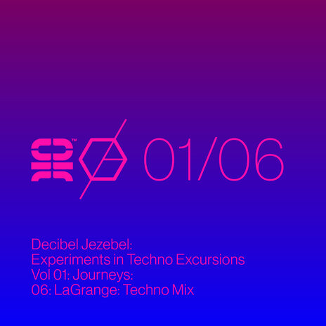 Experiments in Techno Excursions, Vol. 01: Journeys: 06: La Grange (Techno Mix)