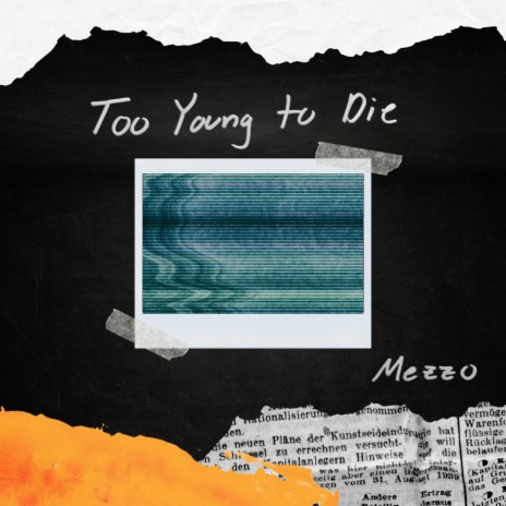 Too Young to Die