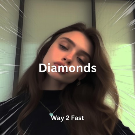 Diamonds (Sped Up) | Boomplay Music