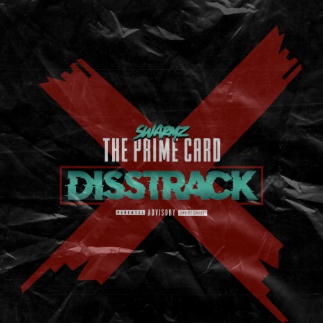 The Prime Card Diss Track | Boomplay Music