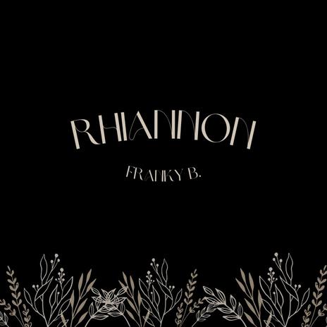 Rhiannon | Boomplay Music