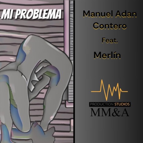 Mi Problema ft. Manuel Adán Contero | Boomplay Music