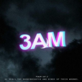 3am lyrics | Boomplay Music