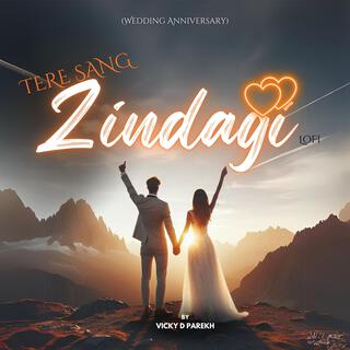 Tere Sang Zindagi Lofi (Wedding Anniversary)