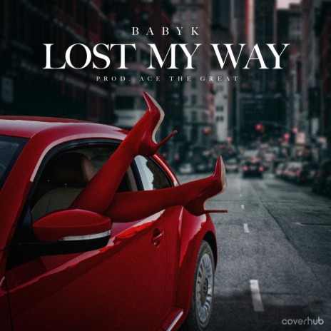 Lost My Way | Boomplay Music