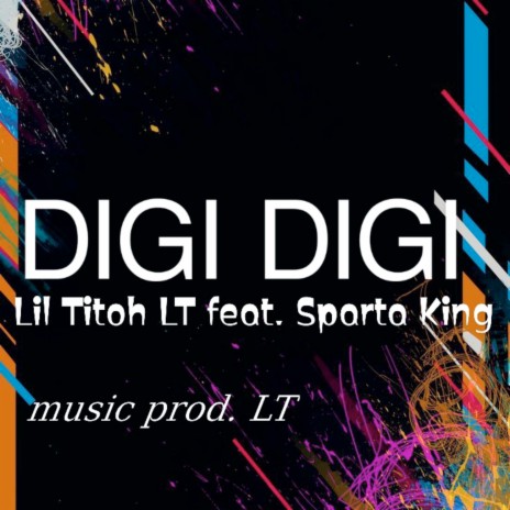 Digi Digi ft. Sparta king | Boomplay Music