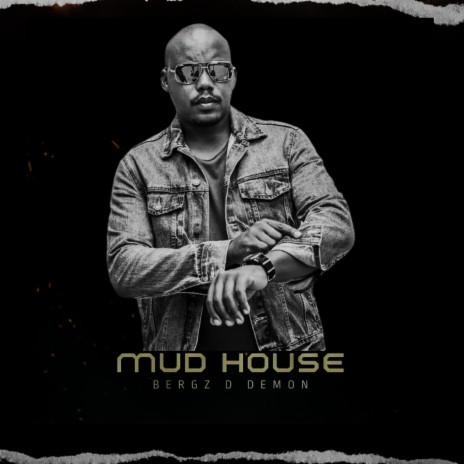 MUD HOUSE