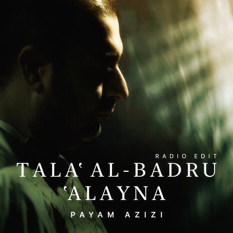 Talaʽ Al-Badru ʽAlayna (Radio Edit)