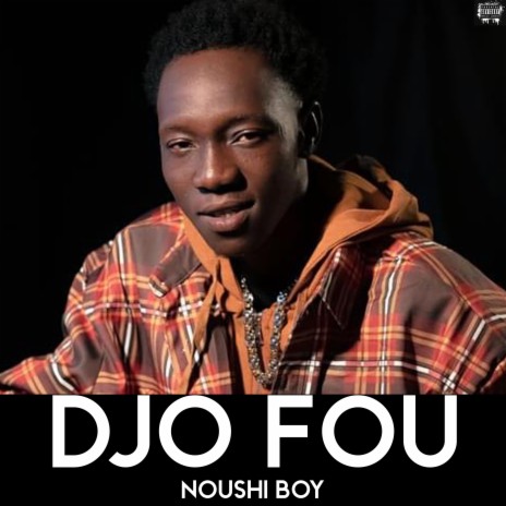 Djo fou | Boomplay Music