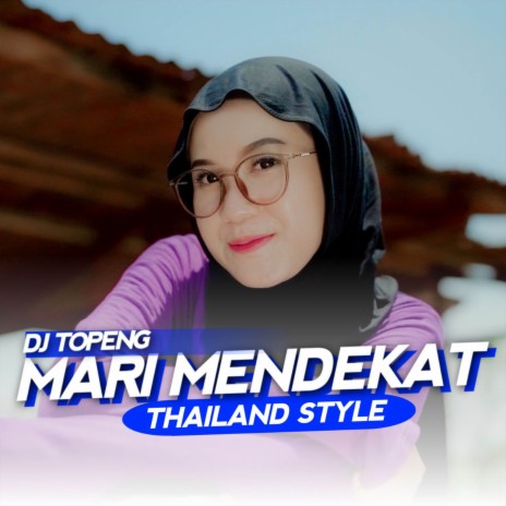 Mari Mendekat | Boomplay Music