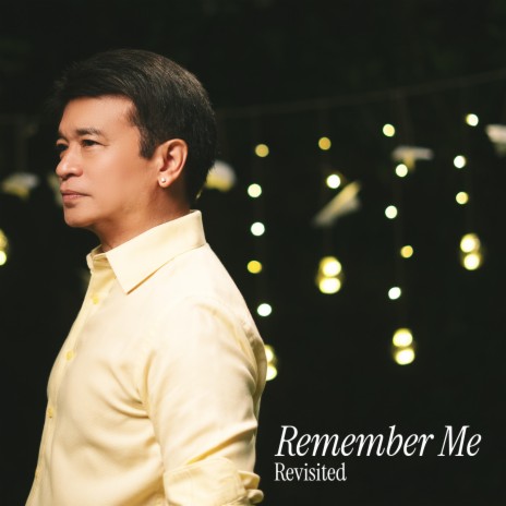 Remember Me (Revisited) | Boomplay Music