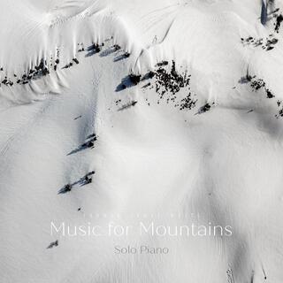 Music for Mountains (Solo Piano) (Solo Piano Version)