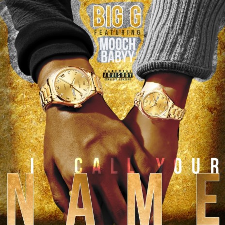 I Call Your Name ft. Mooch Babyy | Boomplay Music