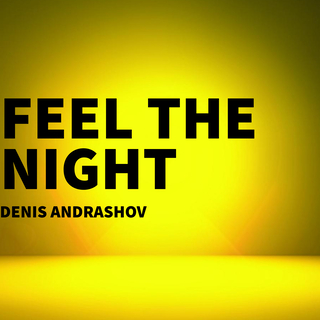 Feel the Night