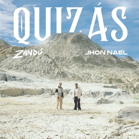 Quizás ft. Jhon Nael | Boomplay Music