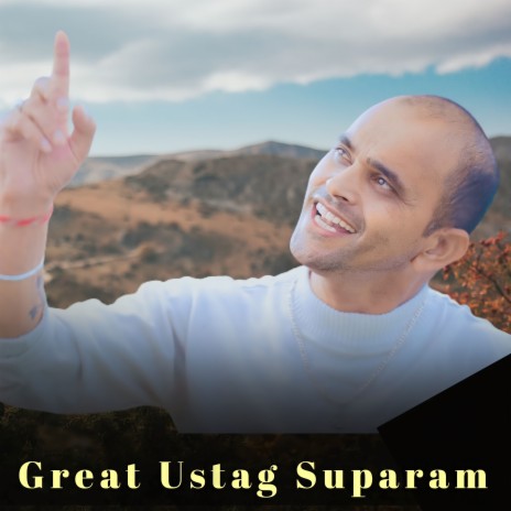 Great Ustag Suparam ft. Bhim Dutt Sharma | Boomplay Music