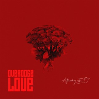 Overdose Love (Deluxe Edition) lyrics | Boomplay Music