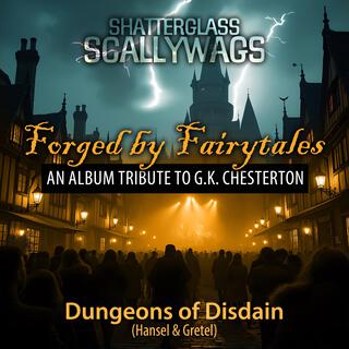 Dungeons Of Disdain (Hansel & Gretel) lyrics | Boomplay Music