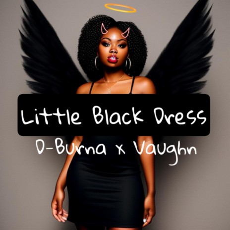 Little Black Dress ft. Vaughn | Boomplay Music