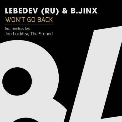 Won't Go Back (Jon Lockley Remix) ft. B.JINX | Boomplay Music