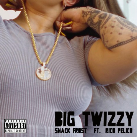 Big Twizzy ft. Rico Pelico | Boomplay Music