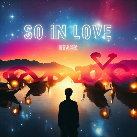 So in love | Boomplay Music