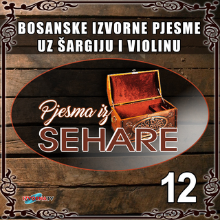 Pjesma iz Sehare 12