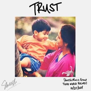 TRUST lyrics | Boomplay Music