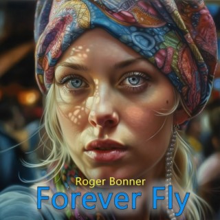 Forever Fly