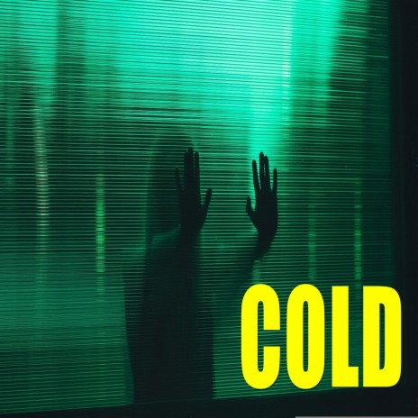 Cold | Boomplay Music