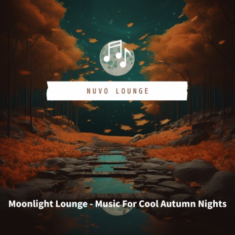 Autumn Moonlight and Jazz | Boomplay Music
