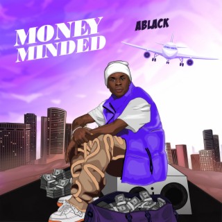 Money Minded lyrics | Boomplay Music