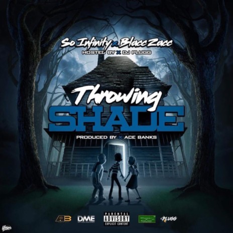 Throwing Shade ft. Blacc Zacc | Boomplay Music