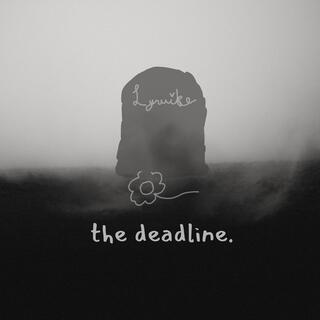 the deadline.